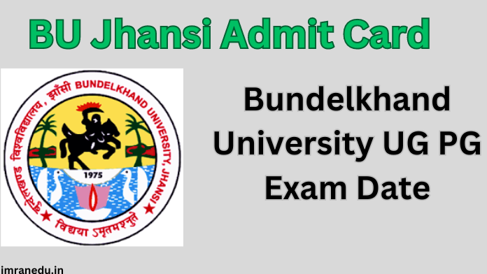 BU Jhansi Admit Card 2024