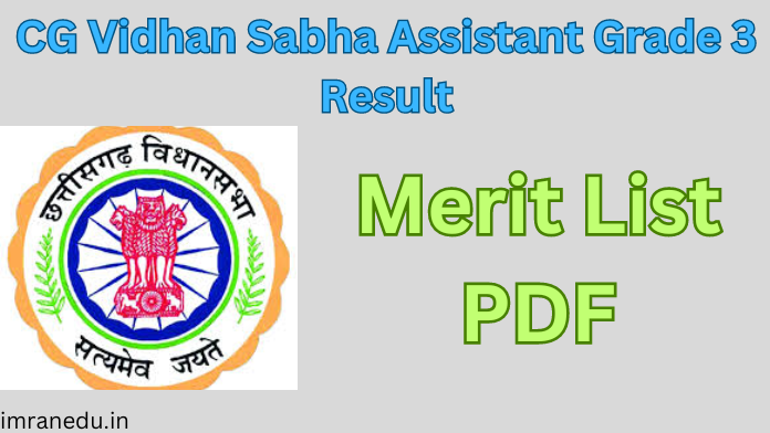 CG Vidhan Sabha Assistant Grade 3 Result 2024 - Merit List PDF