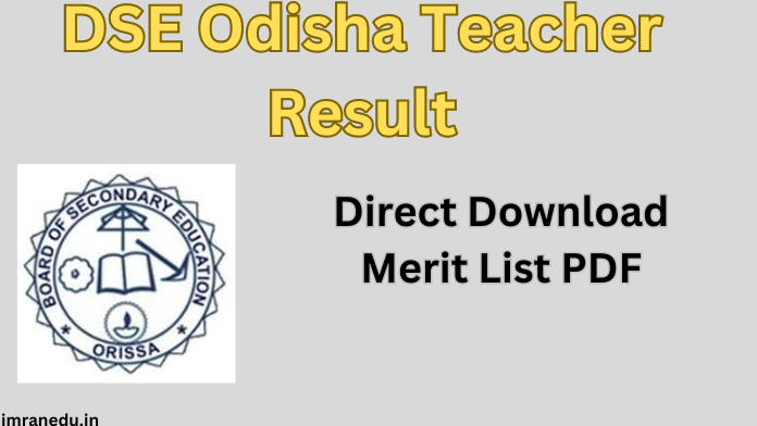 DSE Odisha Teacher Result 2024