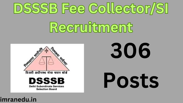 DSSSB Fee Collector Recruitment 2024