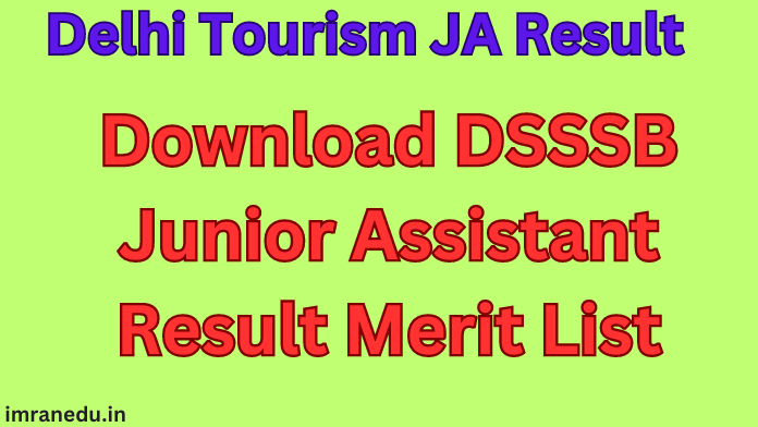 Delhi Tourism JA Result 2024