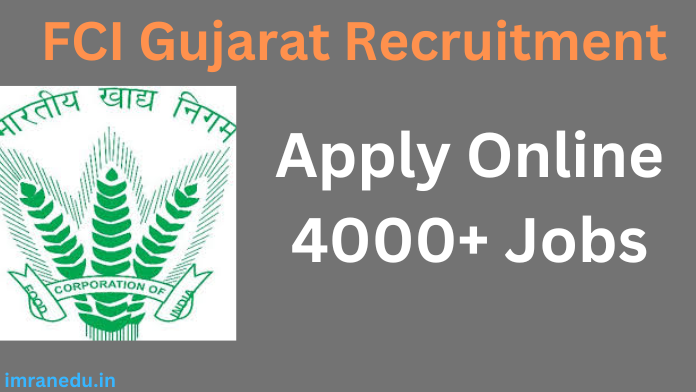 FCI Gujarat Recruitment 2024