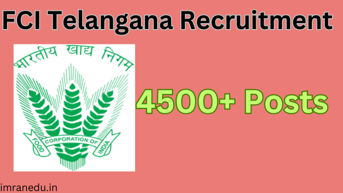 FCI Telangana Recruitment 2024