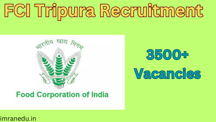 FCI Tripura Recruitment 2024