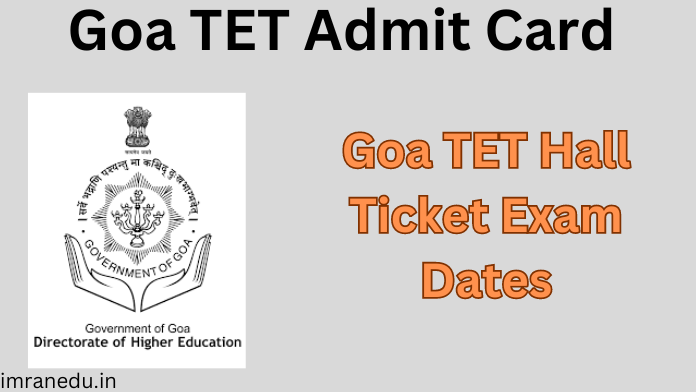 Goa TET Admit Card 2024