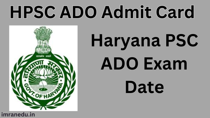 HPSC ADO Admit Card 2024