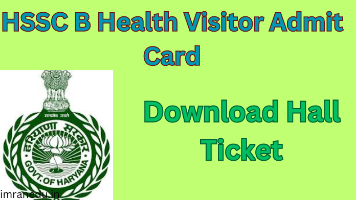 HSSC B Health Visitor Admit Card 2024