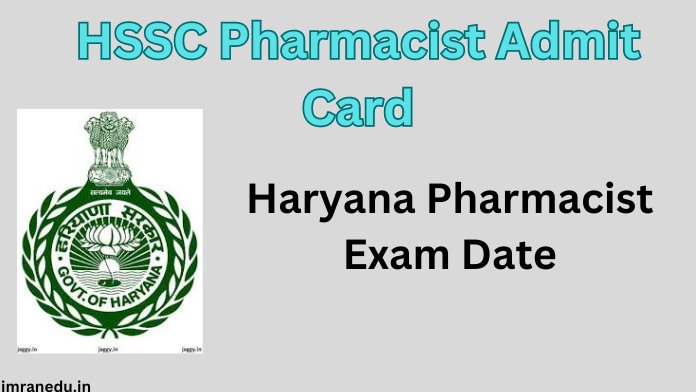 HSSC Pharmacist Admit Card 2024