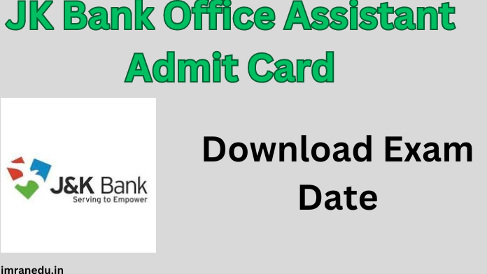 JK Bank Office Assistant Admit Card 2024