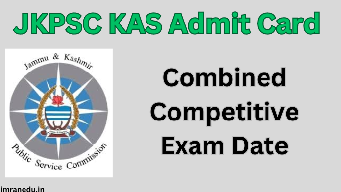 JKPSC KAS Admit Card 2024