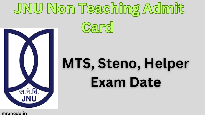 JNU Non Teaching Admit Card 2024