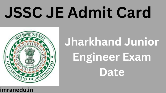 JSSC JE Admit Card 2024