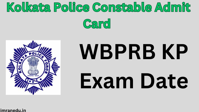 Kolkata Police Constable Admit Card 2024