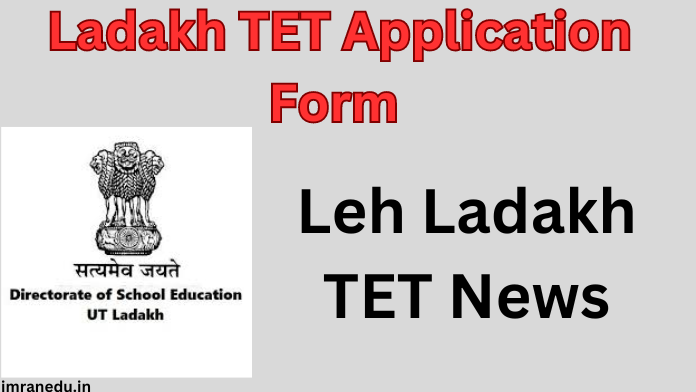 Ladakh TET Application Form 2024