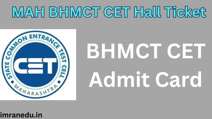 MAH BHMCT CET Hall Ticket 2024