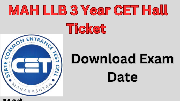 MAH LLB 3 Year CET Hall Ticket 2024