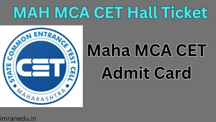 MAH MCA CET Hall Ticket 2024