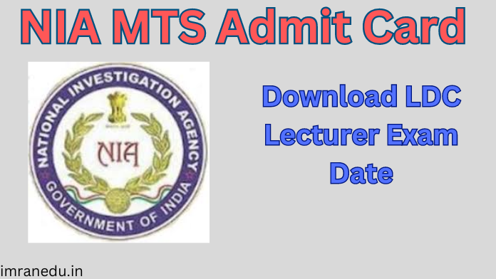 NIA MTS Admit Card 2024