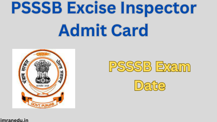 PSSSB Excise Inspector Admit Card 2024