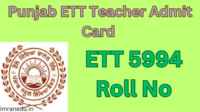 Punjab ETT Teacher Admit Card 2024