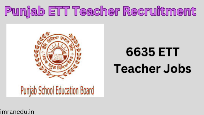 Punjab ETT Teacher Recruitment 2024