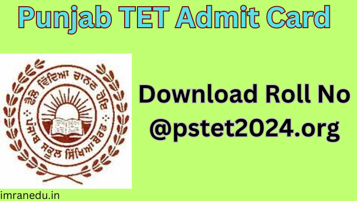 Punjab TET Admit Card 2024