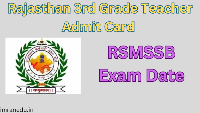 Rajasthan 3rd Grade Teacher Admit Card 2024