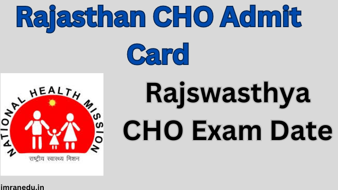 Rajasthan CHO Admit Card 2024