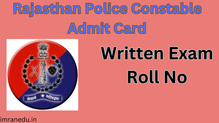 Rajasthan Police Constable Admit Card 2024