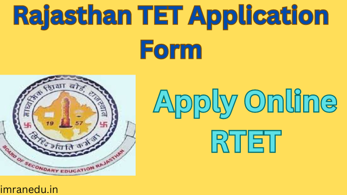 Rajasthan TET Application Form 2024