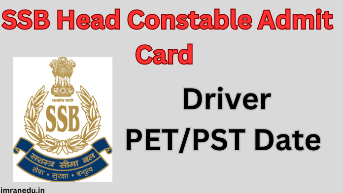 SSB Head Constable Admit Card 2024