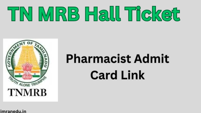 TN MRB Hall Ticket 2024