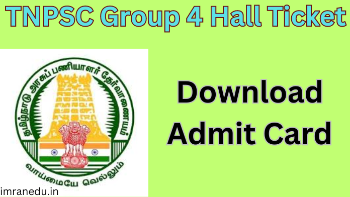 TNPSC Group 4 Hall Ticket 2024