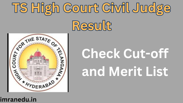 TS High Court Civil Judge Result 2024