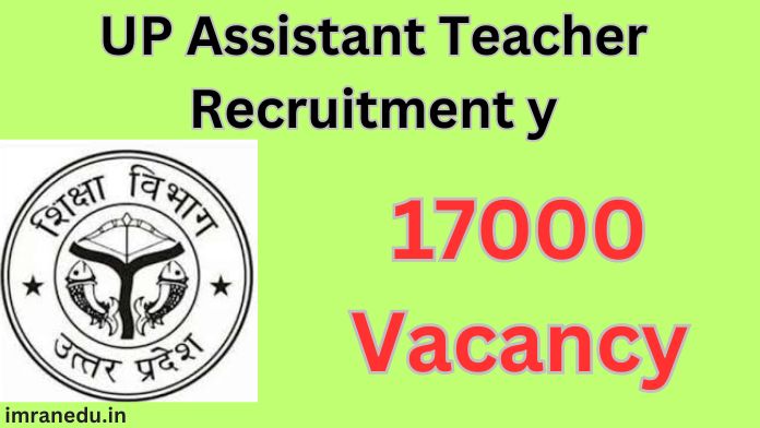 UP Assistant Teacher Recruitment 2024