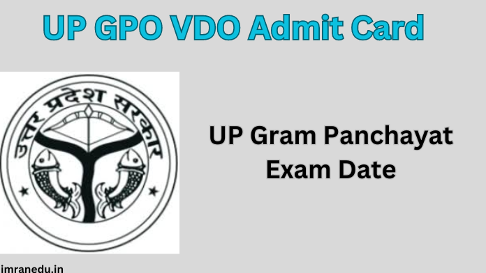 UP GPO VDO Admit Card 2024