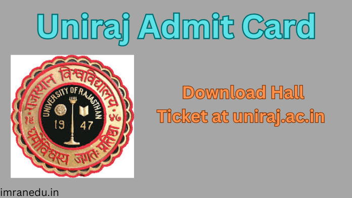 Uniraj Admit Card 2024