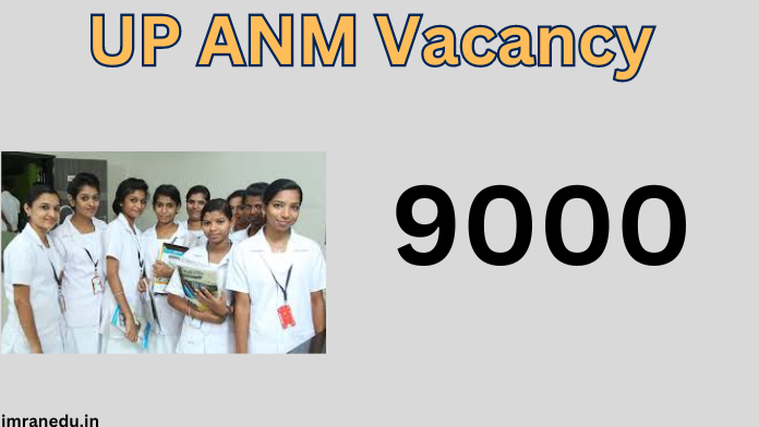 UP ANM Vacancy 2024