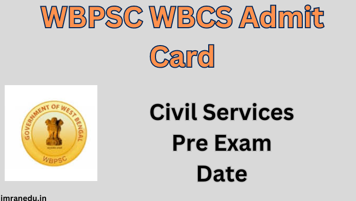 WBPSC WBCS Admit Card 2024