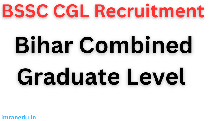 BSSC CGL Recruitment 2024