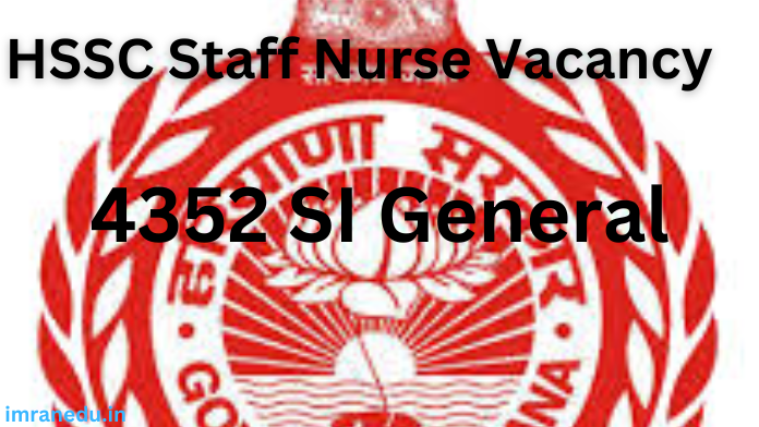 HSSC Staff Nurse Vacancy 2024