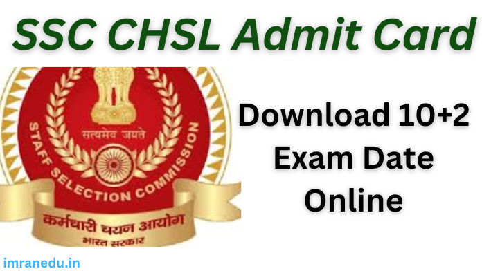 SSC CHSL Admit Card 2024